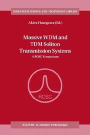 Cover of: Massive WDM and TDM Soliton Transmission Systems (Solid-State Science and Technology Library) by Hasegawa, Akira