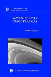 Cover of: Waves in Dusty Space Plasmas (Astrophysics and Space Science Library)