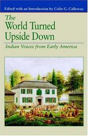 Cover of: The World turned upside down: Indian voices from early America