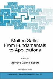 Cover of: Molten Salts: From Fundamentals to Applications - Proceedings of the NATO Advanced Study Institute, held in (NATO Science Series II: Mathematics, Physics and Chemistry) by Marcelle Gaune-Escard