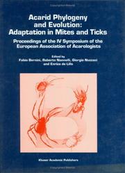 Cover of: Acarid phylogeny and evolution: adaptation in mites and ticks : proceedings of the IV Symposium of the European Association of Acarologists
