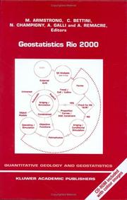 Cover of: Geostatistics Rio 2000 | International Geological Congress (31st 2000 Aug. 6-17 Rio de Janeiro, Brazil)