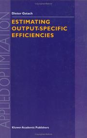 Cover of: Estimating output-specific efficiencies by Dieter Gstach