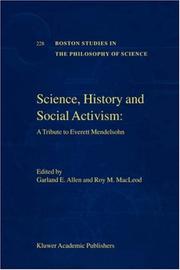 Cover of: Science, History and Social Activism: A Tribute to Everett (Boston Studies in the Philosophy of Science)