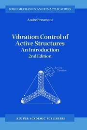 Cover of: Vibration Control of Active Structures: An Introduction (Solid Mechanics and Its Applications)