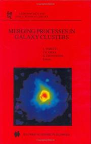 Cover of: Merging Processes in Galaxy Clusters (Astrophysics and Space Science Library) | 