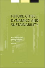 Cover of: Future Cities: Dynamics and Sustainability (ALLIANCE FOR GLOBAL SUSTAINABILITY SERIES Volume 1) (Alliance for Global Sustainability Bookseries)