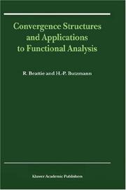 Cover of: Convergence Structures and Applications to Functional Analysis