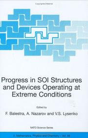 Cover of: Progress in SOI Structures and Devices Operating at Extreme Conditions (NATO Science Series II: Mathematics, Physics and Chemistry)