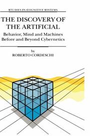 Cover of: The Discovery of the Artificial: Behavior, Mind and Machines Before and Beyond Cybernetics (Studies in Cognitive Systems)