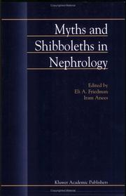 Cover of: Myths and Shibboleths in Nephrology by 