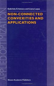 Non-connected convexities and applications by Gabriela Cristescu, G. Cristescu, L. Lupsa