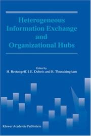 Cover of: Heterogeneous Information Exchange and Organizational Hubs