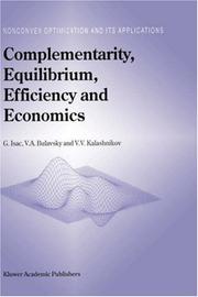 Cover of: Complementarity, Equilibrium, Efficiency and Economics (Nonconvex Optimization and Its Applications)