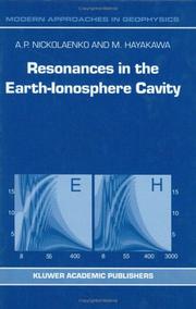 Cover of: Resonances in the Earth-Ionosphere Cavity (Modern Approaches in Geophysics)