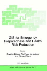 Cover of: GIS for Emergency Preparedness and Health Risk Reduction (Nato Science Series: IV: Earth and Environmental Sciences) by 