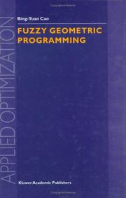 Cover of: Fuzzy Geometric Programming (Applied Optimization)