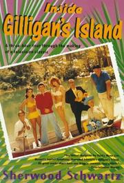 Inside Gilligan's Island by Sherwood Schwartz
