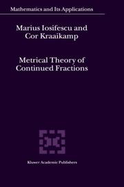 Metrical theory of continued fractions by Marius Iosifescu, M. Iosifescu, C. Kraaikamp