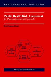 Cover of: Public Health Risk Assessment for Human Exposure to Chemicals (Environmental Pollution)