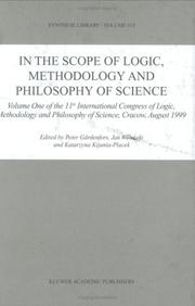 Cover of: In the Scope of Logic, Methodology and Philosophy of Science by Peter Gärdenfors, Jan Wolenski, Katarzyna Kijania-Placek