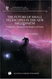 Cover of: Future of Small Telescopes in the New Millennium (Astrophysics and Space Science Library, V. 287-289)