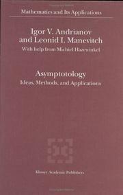 Cover of: Asymptotology: Ideas, Methods, and Applications (Mathematics and Its Applications)