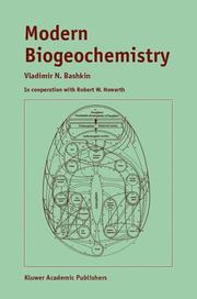 Modern Biogeochemistry by V.N. Bashkin, Robert W. Howarth