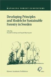 Cover of: Developing Principles and Models for Sustainable Forestry in Sweden (Managing Forest Ecosystems)