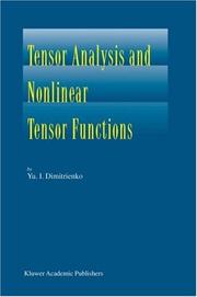 Cover of: Tensor Analysis and Nonlinear Tensor Functions by I. Dimitrienko