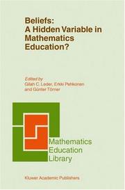 Cover of: Beliefs: A Hidden Variable in Mathematics Education? (Mathematics Education Library)