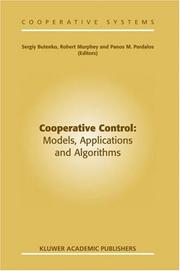 Cover of: Cooperative Control: Models, Applications and Algorithms (Cooperative Systems)
