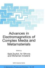 Cover of: Advances in Electromagnetics of Complex Media and Metamaterials (NATO Science Series II: Mathematics, Physics and Chemistry)