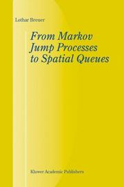 Cover of: From Markov Jump Processes to Spatial Queues