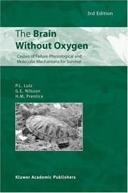 Cover of: The Brain Without Oxygen: Causes of Failure - Physiological and Molecular Mechanisms for Survival