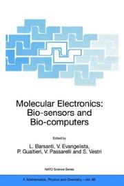 Cover of: Molecular Electronics: Bio-sensors and Bio-computers (NATO Science Series II: Mathematics, Physics and Chemistry)