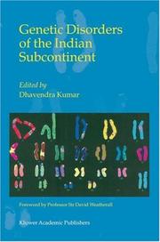 Cover of: Genetic disorders of the Indian subcontinent by edited by Dhavendra Kumar.