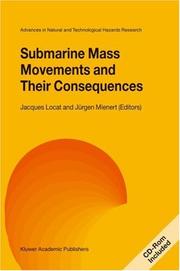 Cover of: Submarine Mass Movements and Their Consequences (Advances in Natural and Technological Hazards Research) | 