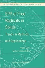 Cover of: EPR of Free Radicals in Solids: Trends in Methods and Applications (Progress in Theoretical Chemistry and Physics)