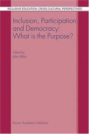 Cover of: Inclusion, participation, and democracy: what is the purpose