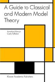 Cover of: A Guide to Classical and Modern Model Theory (Trends in Logic)