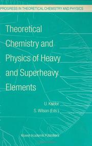 Cover of: Theoretical Chemistry and Physics of Heavy and Superheavy Elements (Progress in Theoretical Chemistry and Physics) by 