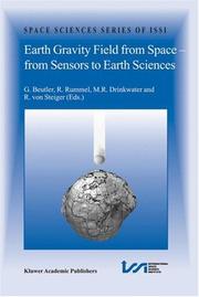 Cover of: Earth Gravity Field from Space - from Sensors to Earth Sciences (Space Sciences Series of ISSI)