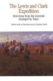 Cover of: The Lewis and Clark Expedition: Selections from the Journals, Arranged by Topic (The Bedford Series in History and Culture)