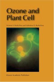Cover of: Ozone and plant cell
