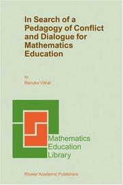 Cover of: In search of a pedagogy of conflict and dialogue for mathematics education