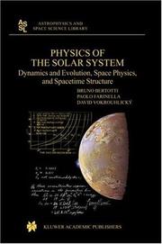 Cover of: Physics of the Solar System by B. Bertotti, P. Farinella, D. Vokrouhlicky