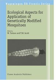 Cover of: Ecological Aspects for Application of Genetically Modified Mosquitoes (Wageningen UR Frontis Series)