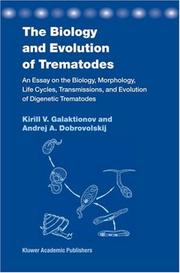 The biology and evolution of trematodes by K. V. Galaktionov, K. Galaktionov, A. Dobrovolskij