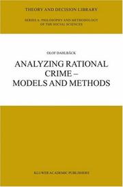 Cover of: Analyzing Rational Crime - Models and Methods (Theory and Decision Library A:)